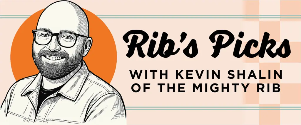 Illustration of a bald man with glasses and a beard, smiling. Text reads "Rib's Picks with Kevin Shalin of The Mighty Rib."